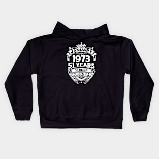 January 1973 51 Years Of Being Awesome 51st Birthday Kids Hoodie